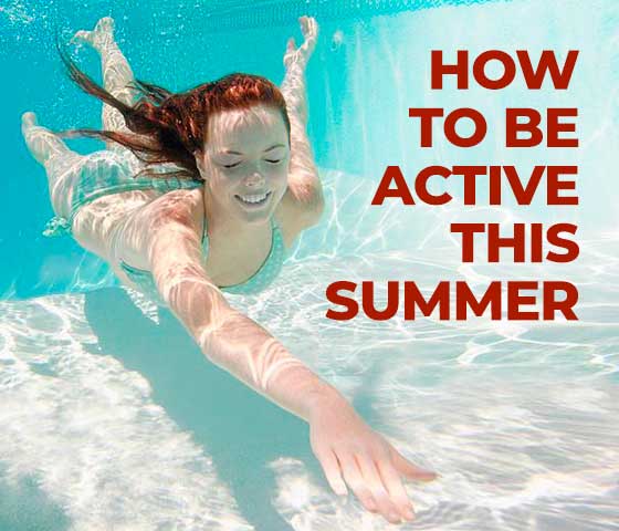 How to be active this summer